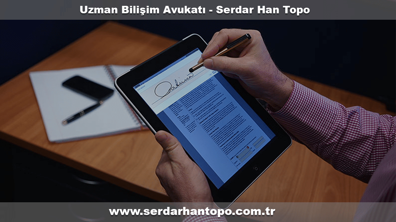 Serdarhan Topo Anlatıyor: E-İmza Nedir? Nereden Alınır?