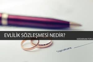 evlilik sözleşmesi, serdarhan topo