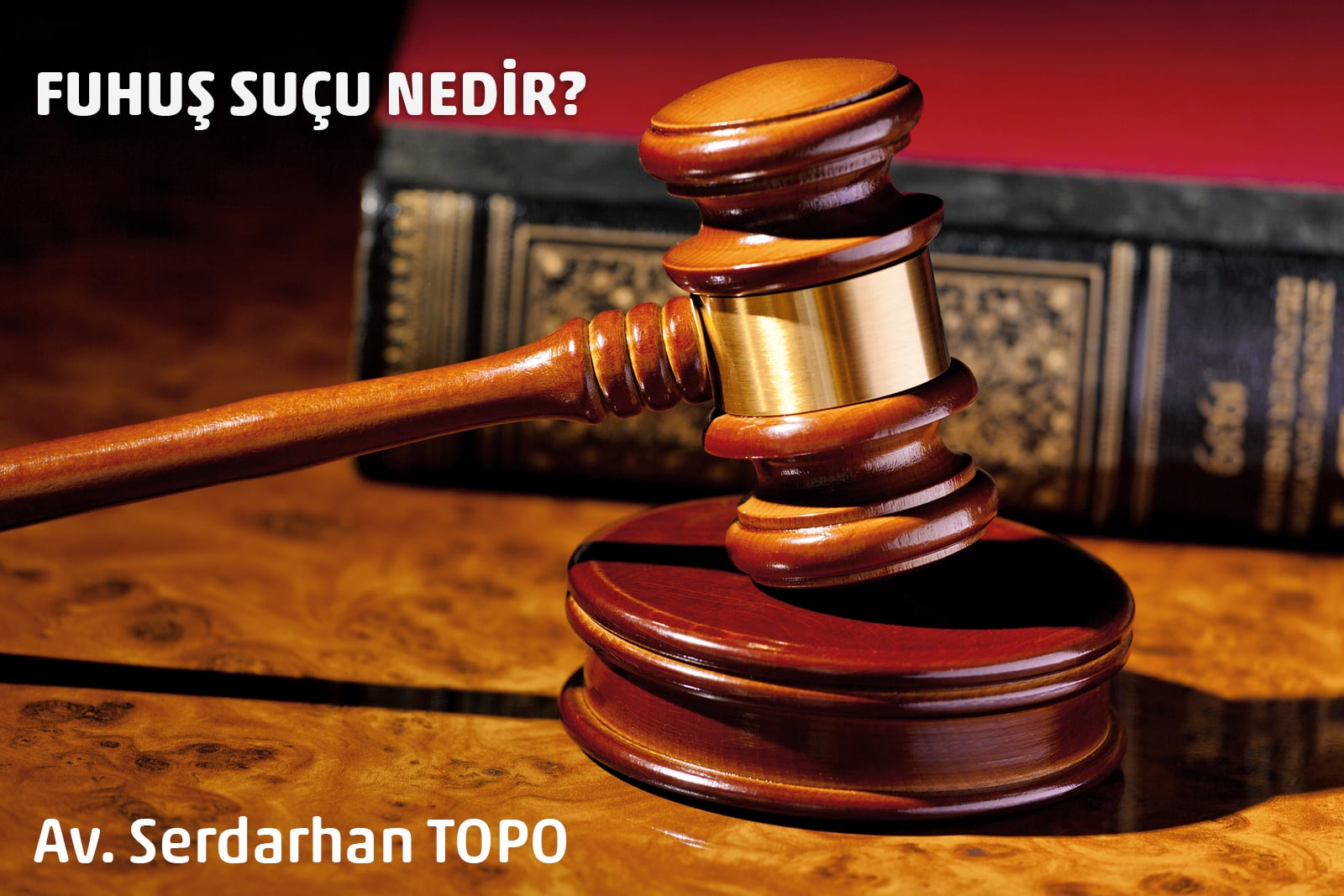 serdarhan topo iletişim, fuhuş suçu